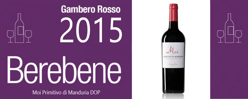 A new award to Varvaglione Vigne e Vini love for wines on the 2015 Berebene guide by Gambero Rosso