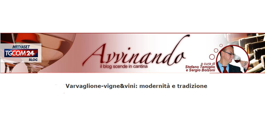 On “Avvinando”, the blog of Mediaset Tg Com24, an article about Varvaglione Vigne e Vini